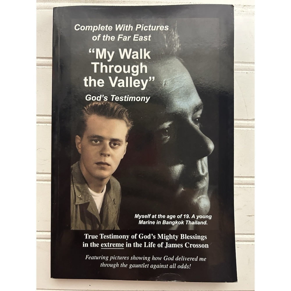 My Walk Through the Valley by James Crossen (, Trade Paperback)